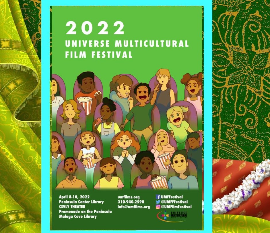 The 2022 Universe Multicultural Film Festival is on schedule at April