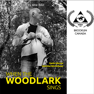 “When the Woodlark Sings“ – Best Director on the International Motion Picture Awards in Canada