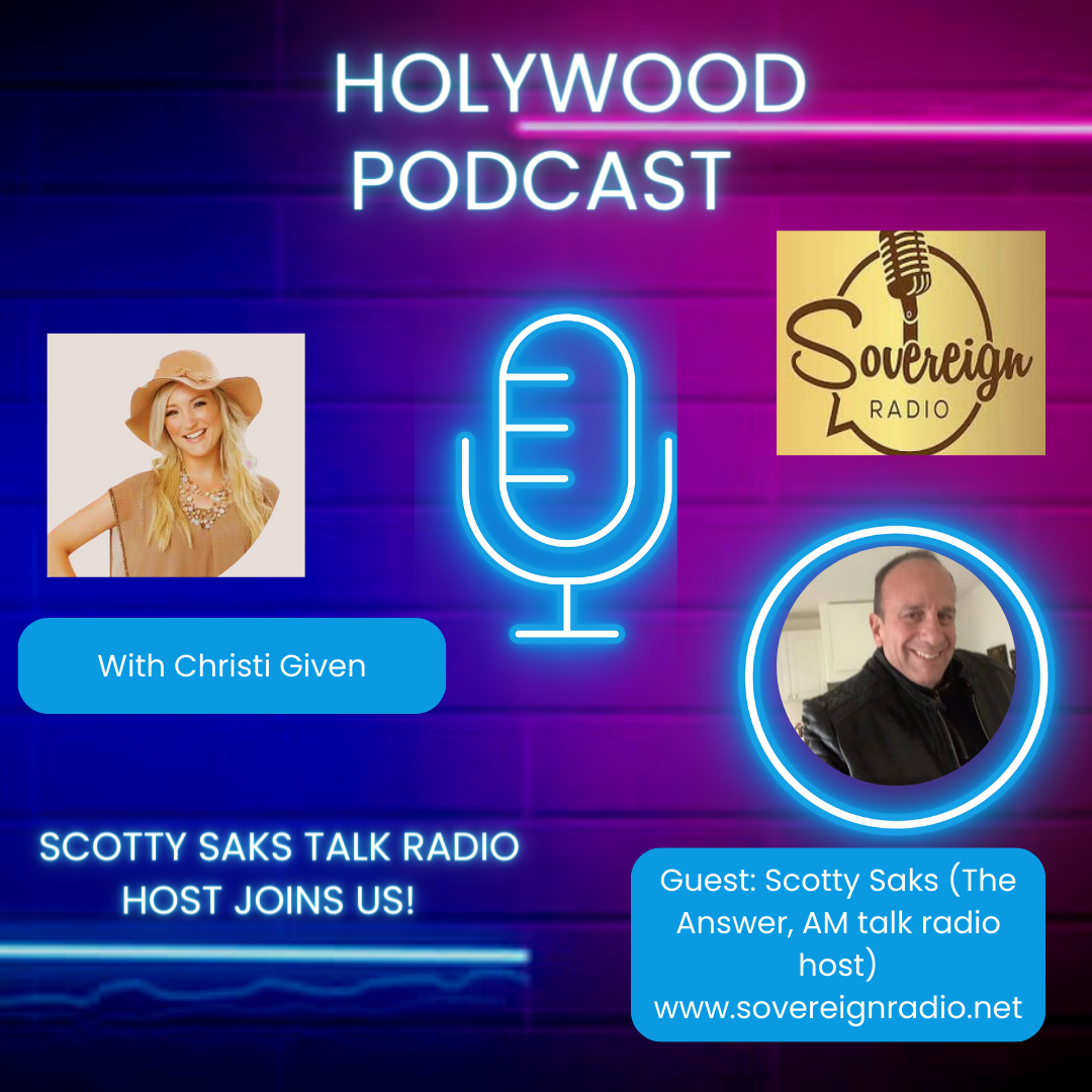 Building Holy-Wood Podcast: Guest Scotty Saks Talk Radio Host