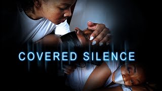 Covered Silence | Mental Illness is Not a Crime | Full, Free Movie | Drama