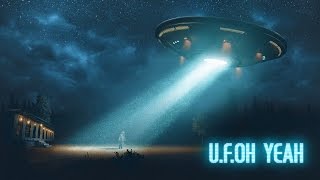 U.F.Oh Yeah (Sci-fi short film)