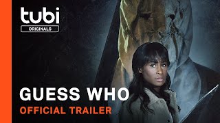 Guess Who | Official Trailer | A Tubi Original