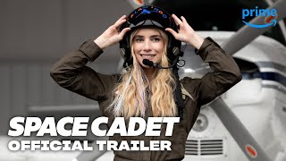 Space Cadet – Official Trailer | Prime Video