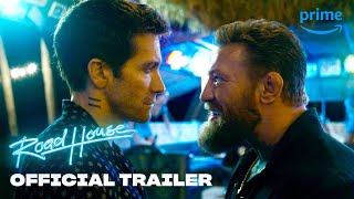 Road House – Official Trailer | Prime Video