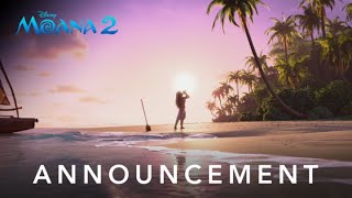 Moana 2 | First Look Announcement