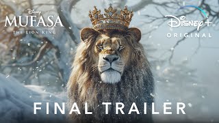 Mufasa: The Lion King – FINAL TRAILER (2024) Disney