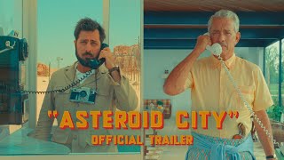 Asteroid City – Official Trailer – In Select Theaters June 16, Everywhere June 23