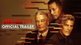 Crescent City (2024) Official Trailer – Terrence Howard, Esai Morales