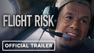 Flight Risk – Official Trailer (2024) Mark Wahlberg, Michelle Dockery, Topher Grace