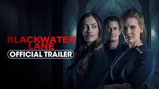 Blackwater Lane (2024) Official Trailer – Minka Kelly, Dermot Mulroney