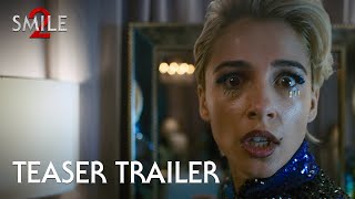 Smile 2 | Official Teaser Trailer (2024 Movie) – Naomi Scott, Lukas Gage