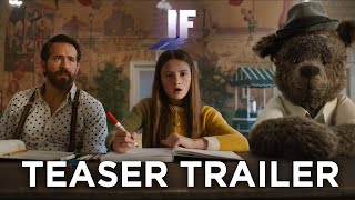 IF | Teaser Trailer (2024 Movie) – Ryan Reynolds, John Krasinski, Steve Carell