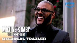 Maxine’s Baby: The Tyler Perry Story – Official Trailer | Prime Video