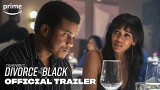 Tyler Perry's Divorce in the Black | Official Trailer | Prime Video