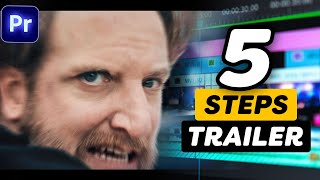 5 Steps to EDIT an EPIC TRAILER in Adobe Premiere Pro
