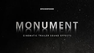 MONUMENT – Cinematic Trailer Sound Effects