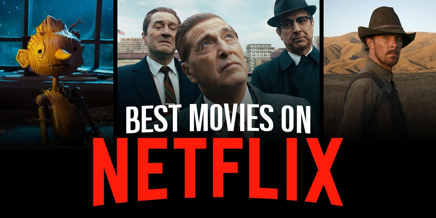 The Best Movies on Netflix Right Now (October 2024)