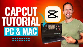 CapCut for PC & Mac – Complete CapCut Video Editing Tutorial (2024!)