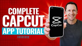 CapCut App Video Editing Tutorial – COMPLETE Guide (2023)