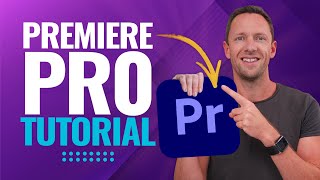 Adobe Premiere Pro Tutorial for Beginners – COMPLETE Guide!