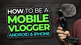 EASY How To Vlog With Your iPhone or Android