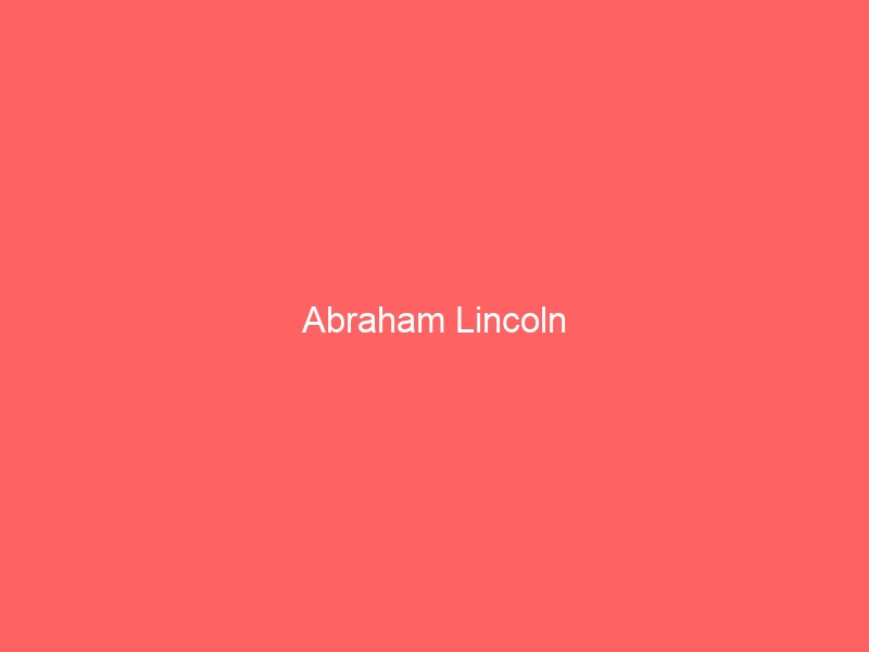 Abraham Lincoln