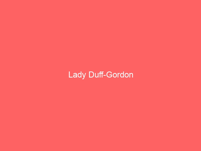 Lady Duff-Gordon