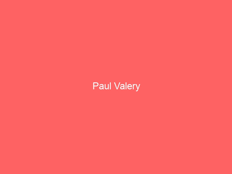 Paul Valery