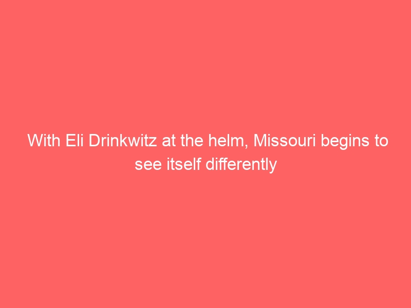 With Eli Drinkwitz at the helm, Missouri begins to see itself differently